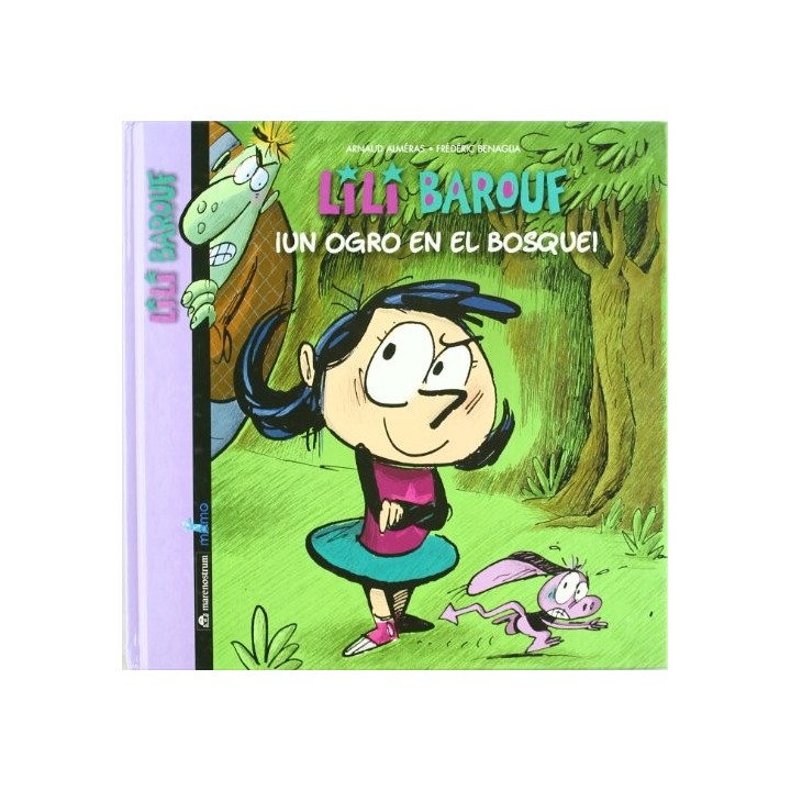 Lilí Barouf. Un Ogro En El Bosque (Primera edición)